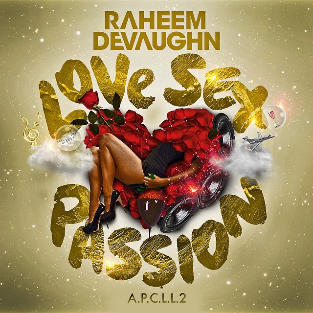 Download Raheem DeVaughn’s “Love Sex Passion” Album